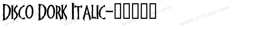 Disco Dork Italic字体转换